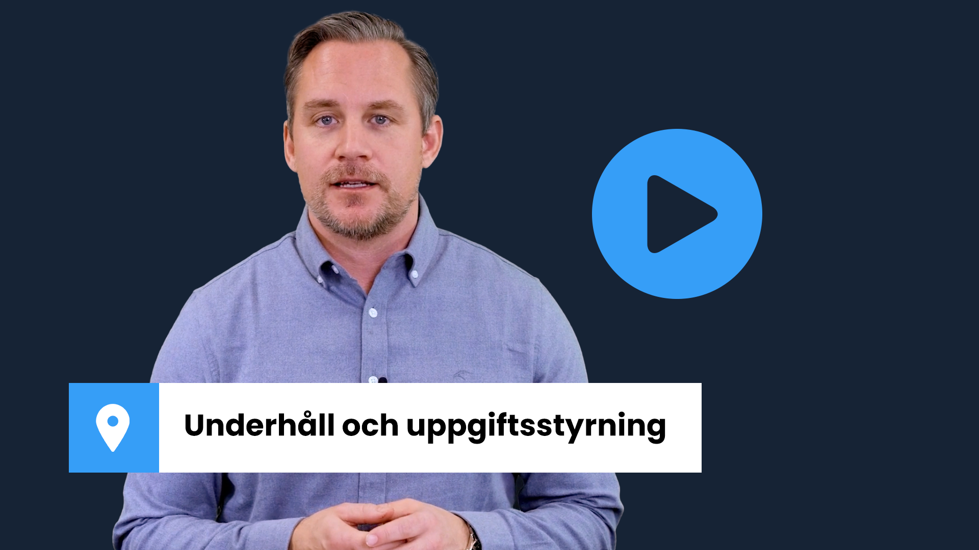 Underhåll och uppgiftsstyrning